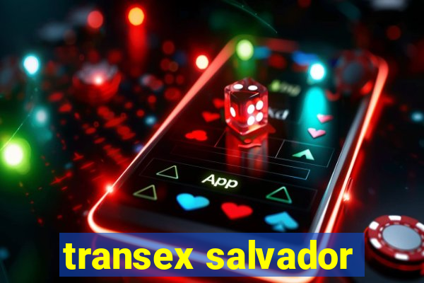 transex salvador